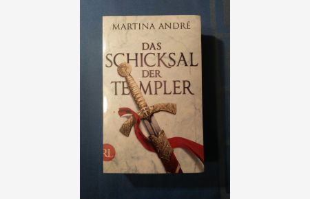 Das Schicksal der Templer : Roman.