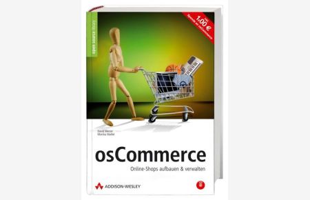 osCommerce - Alles über E-Commerce mit dem führenden Open Source-Shop-System, von der Server-Konfiguration bis zum Warengutschein. Mit CD-ROM. : Online-Shops aufbauen & verwalten (Open Source Library)  - Online-Shops aufbauen & verwalten
