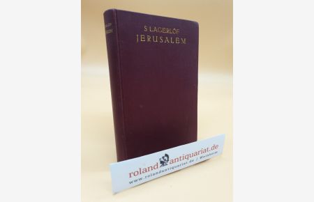 Jerusalem : Roman / Selma Lagerlöf. [Aus d. Schwed. übers. von Kurt Begas] / [Knaurs Ewige Bücher]
