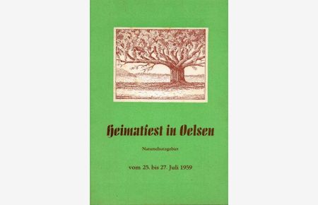 Heimatfest in Oelsen, Naturschutzgebiet, vom 25. bis 27. Juli 1959