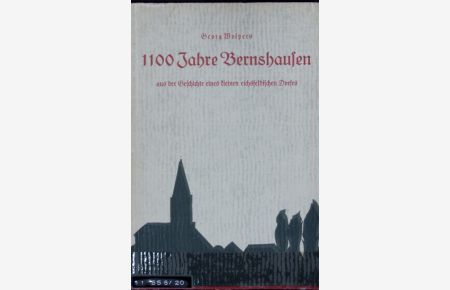 Elfhundert Jahre Bernshausen : Aus der Geschichte eines kleinen eichsfeldischen Dorfes: 836-1936.