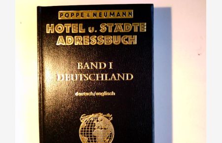 Hotel- und Städte-Adreßbuch für Deutschland Bundesrepublik Deutschland und DDR Band 1, deutsch/englisch 1982/83. 87. Jahrgang