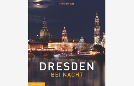 Dresden bei Nacht.