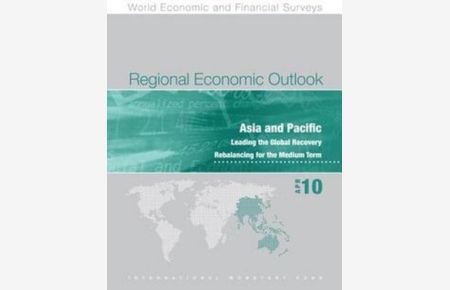 Regional Economic Outlook: Asia and Pacific, April 2010 (World Economic and Financial Surveys)