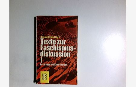 Texte zur Faschismusdiskussion; Teil: 1.   - rororo ; 1824 : rororo aktuell
