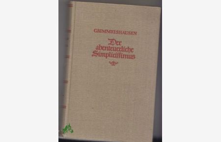 Der abenteuerliche Simplicissimus / H. J. Chr. von Grimmelshausen
