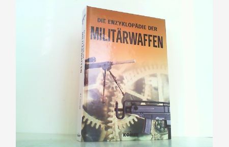 Die Enzyklopädie der Militärwaffen.