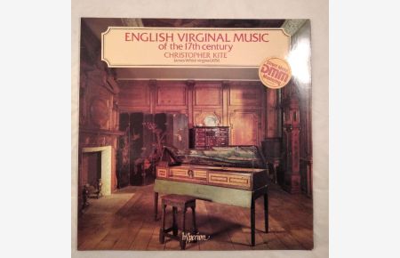 English Virginal Music of the 17th Century [LP].