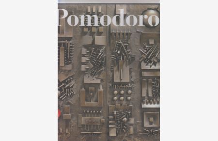 ( 2 BÄNDE ) Arnaldo Pomodoro. Catalogo ragionato della scultura. Tomo I (und) Tomo II.   - A cura di Flaminio Gualdoni. With English Text.