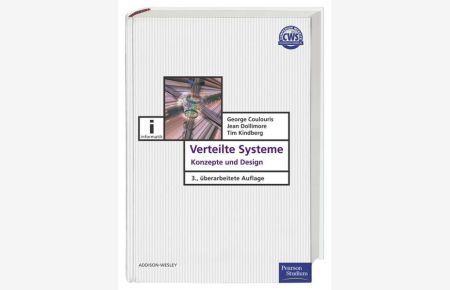 Verteilte Systeme  - Konzepte und Design - 3., überarbeitete Auflage