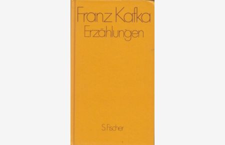 Erzählungen.   - Frank Kafka Werke. Herausgegeben von Max Brod.