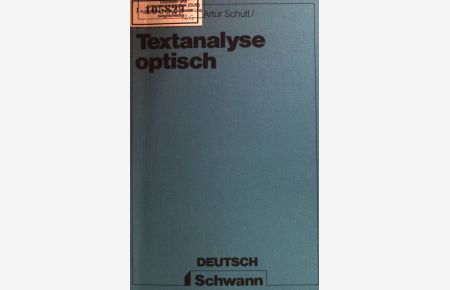 Textanalyse optisch : Textanalyse im Deutschunterricht mit gezeichn. Modellen.