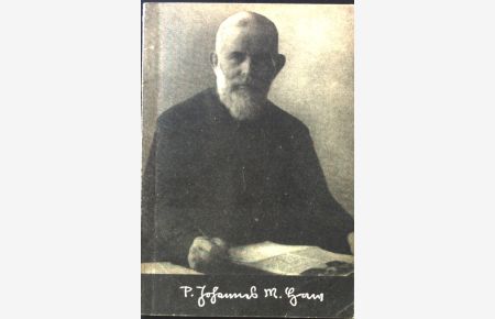 Pater Johannes Maria Haw: Sein Leben, sein Werk, seine Seele;