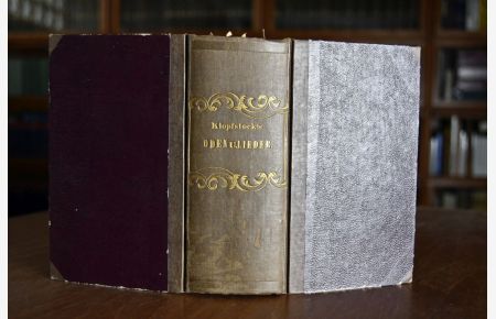 Sammlung der vorzüglichsten Werke deutscher Dichter und Prosaisten. G. F. Klopstocks Oden und Lieder. 5 Bde. in einem Band.