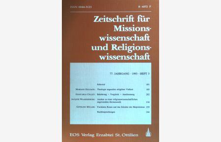 Theologie angesichts religiöser Vielheit - in: Zeitschrift für Missionswissenschaft und Religionswissenschaft : 1993 / Heft 3.   - B 6072 F
