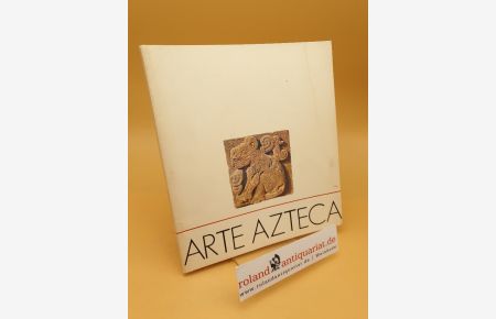 ARTE AZTECA ; Roma Museo Palazzo Venezia 5-30 settembre 1979