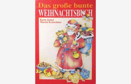 Das grosse bunte Weihnachtsbuch.   - Zeichnungen von Marion Krätschmer.