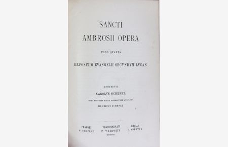 Sancti Ambrosii Opera.   - Corpus Scriptorum Ecclesiasticorum Latinorum; Bd. 32.