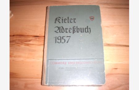 Kiel, Kieler Adressbuch 1957 mit den Gemeinden Kronshagen und Suchsdorf.