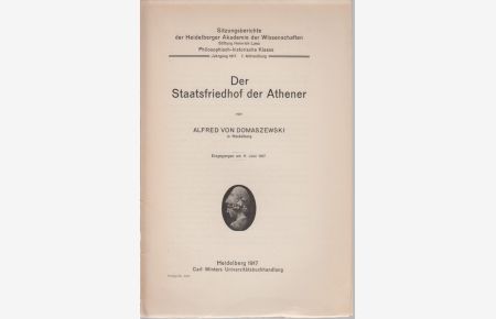 Der Staatsfriedhof der Athener.   - Sitzungsberichte der Heidelberger Akademie der Wissenschaften, Philosophisch-Historische Klasse, Jg. 1917, 7. Abh.