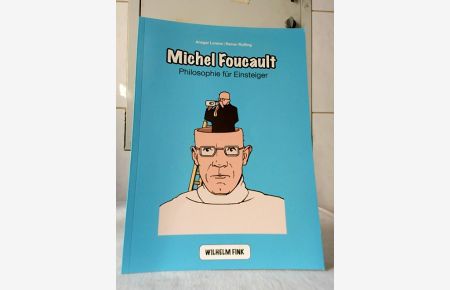 Michel Foucault.   - Ansgar Lorenz / Reiner Ruffing / Philosophie für Einsteiger.