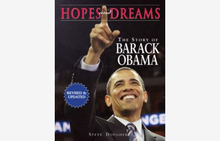 Hopes and Dreams:The Story of Barack Obama: Revised And Updated