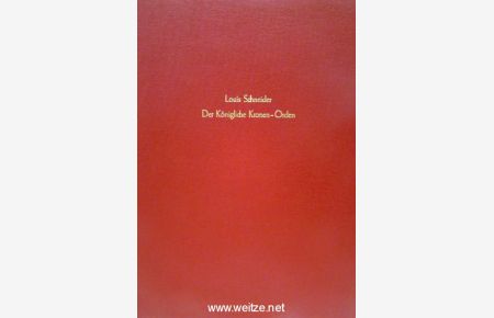 Der Königliche Kronen-Orden - Der Königliche Kronen-Orden (Neuausgabe),