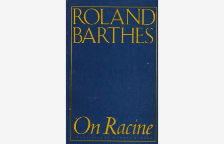 On Racine.   - Translated by Richard Howard.