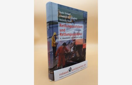 Rettungsassistent und Rettungssanitäter / Bodo Gorgass ; Friedrich W. Ahnefeld ; Rolando Rossi