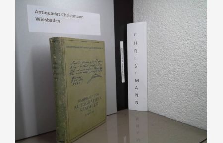 Handbuch für Autographen-Sammler.   - Bibliothek für Kunst- und Antiquitätensammler ; Bd. 22; Teil von: Bibliothek des Börsenvereins des Deutschen Buchhandels e.V.