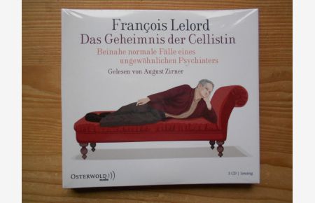 Das Geheimnis der Cellistin : beinahe normale Fälle eines ungewöhnlichen Psychiaters ; Lesung. (3 CD)