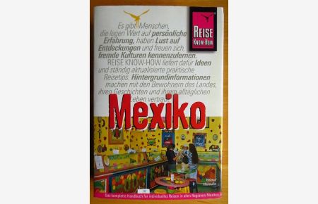 Mexiko : Handbuch für individuelles Reisen und Entdecken.   - Reise-Know-how