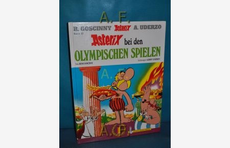 Asterix bei den Olympischen Spielen : Goscinny und Uderzo präsentieren den Grossen Asterix-Band - Band 12.