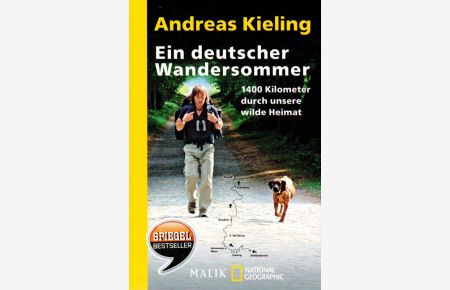 Ein deutscher Wandersommer 1400 Kilometer durch unsere wilde Heimat  - Malik National Geographic 471