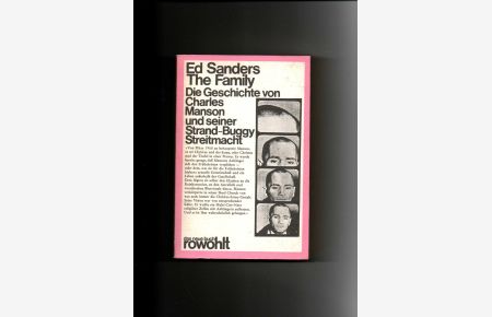 Ed Sanders, The Family - Die Geschichte von Charles Manson und seiner Strand-Buggy-Streitmacht