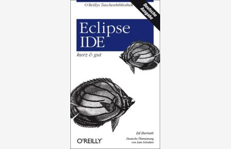 Eclipse IDE - kurz & gut