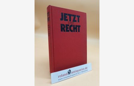 Jetzt erst recht! Dokumente zur Geschichte der Arbeiterbewegung in Mannheim 1945-1990.   - Eingel.und bearb.von J.KAISER.  Oln,  3   (78.-)