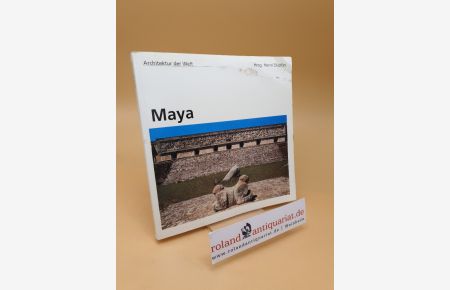 Maya ; Guatemala, Honduras, Yukatan