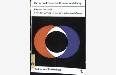 Über den Erfolg in der Erwachsenenbildung  - (Nr. 4) Westermann-Taschenbuch