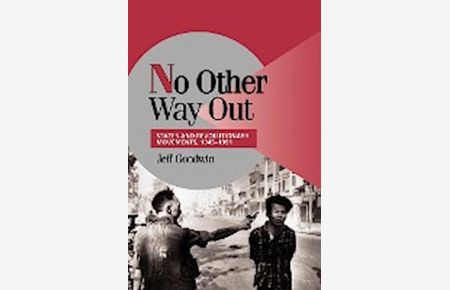 No Other Way Out: States and Revolutionary Movements, 1945 1991 (Cambridge Studies in Comparative Politics)
