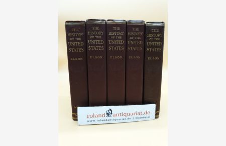 History of the United States of America: Volume 1 - 5 (5 Volumes)
