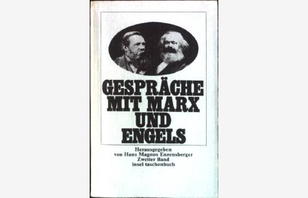 Gespräche Mit Marx Und Engels. Zweiter Band.   - Insel Taschenbuch Nr. 20,