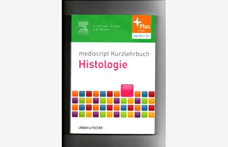 Holtmann, Kreft, Mediscript Kurzlehrbuch Histologie