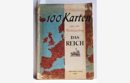100 Karten aus der Wochenzeitung »Das Reich«