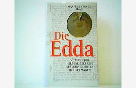 Die Edda - Götterlieder, Heldenlieder und Spruchweisheiten der Germanen. Vollständige Text-Ausgabe in der Übersetzung von Karl Simrock.