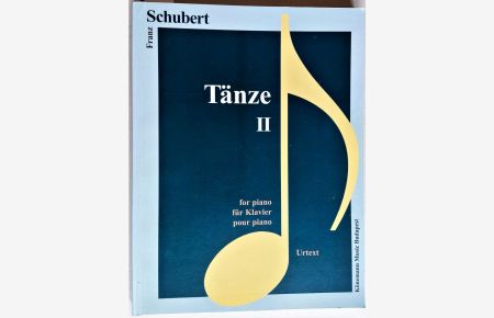 Tänze II for piano - für Klavier - pour piano. Urtext. Ungedruckte Zyklen - Unprinted Cycles - Cycles non-imprimés. K 177.