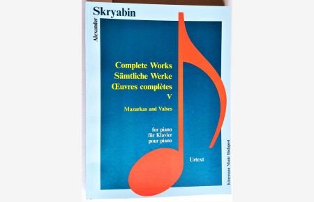 Complete Works - Sämtliche Werke - Oeuvres complètes V (5). Mazurkas and Valses for piano - für Klavier - pour piano. Urtext. K 261.