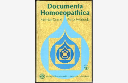 Documenta Homoeopathica, Band 10.