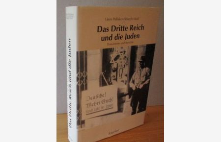 Das Dritte Reich und die Juden. Dokumente und Berichte