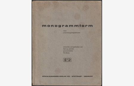 Monogrammform. Neue Anwendungsmöglichkeiten. Entworfen und gestochen von Harry G. Schmidt.